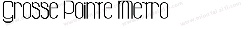 Grosse Pointe Metro字体转换